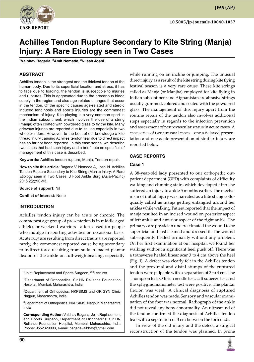 Manja) Injury: a Rare Etiology Seen in Two Cases 1Vaibhav Bagaria, 2Amit Nemade, 3Nilesh Joshi