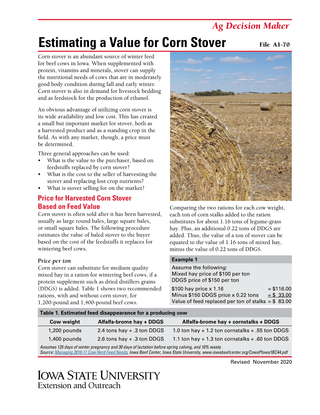 Estimating a Value for Corn Stover File A1-70 Corn Stover Is an Abundant Source of Winter Feed for Beef Cows in Iowa