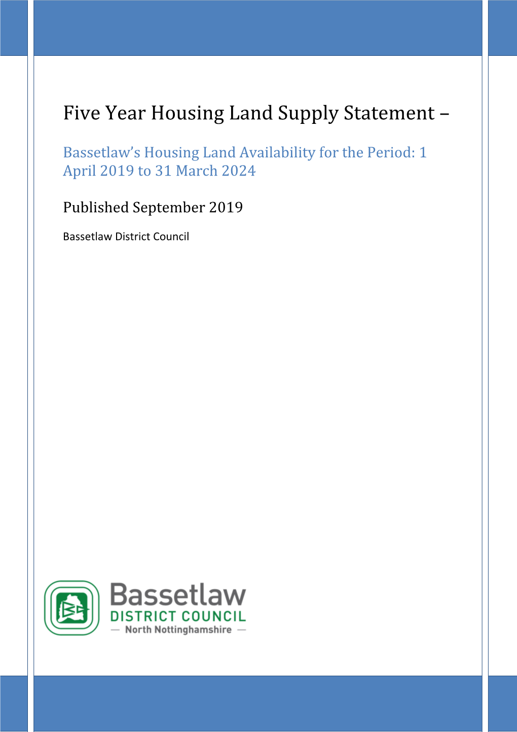 Five Year Housing Land Supply Statement –