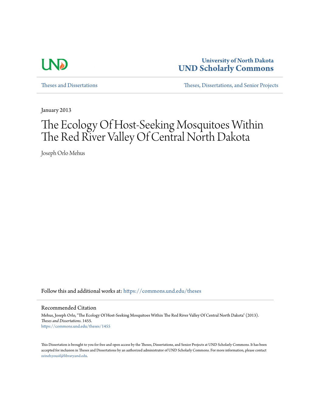 The Ecology of Host-Seeking Mosquitoes Within the Red River Valley of Central North Dakota