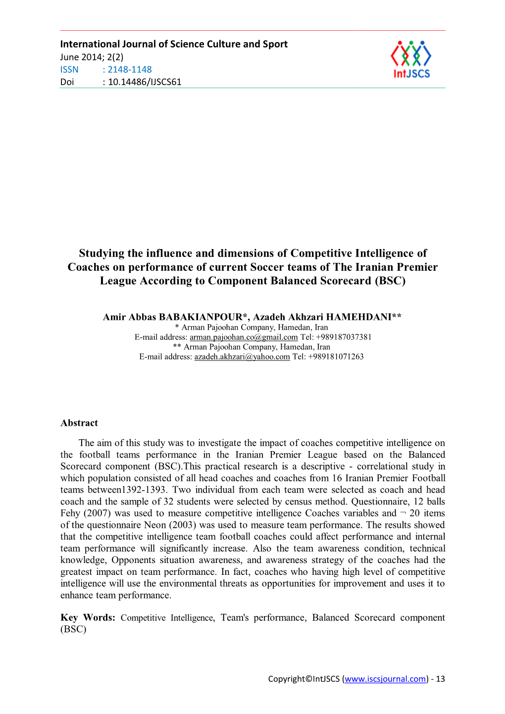 Studying the Influence and Dimensions of Competitive