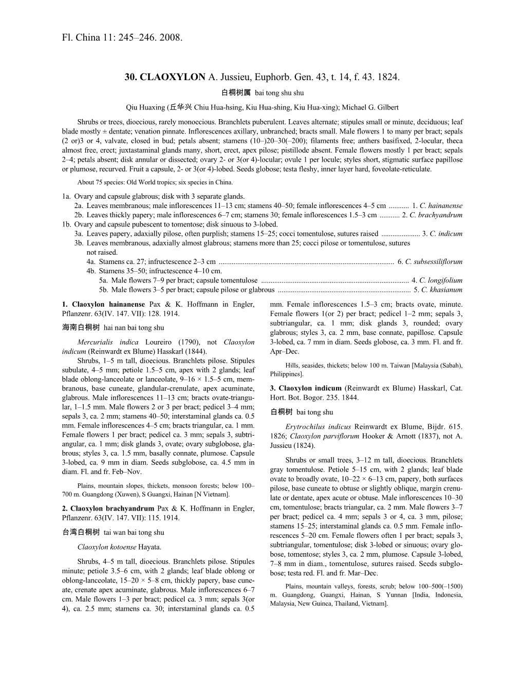 Fl. China 11: 245–246. 2008. 30. CLAOXYLON A. Jussieu, Euphorb