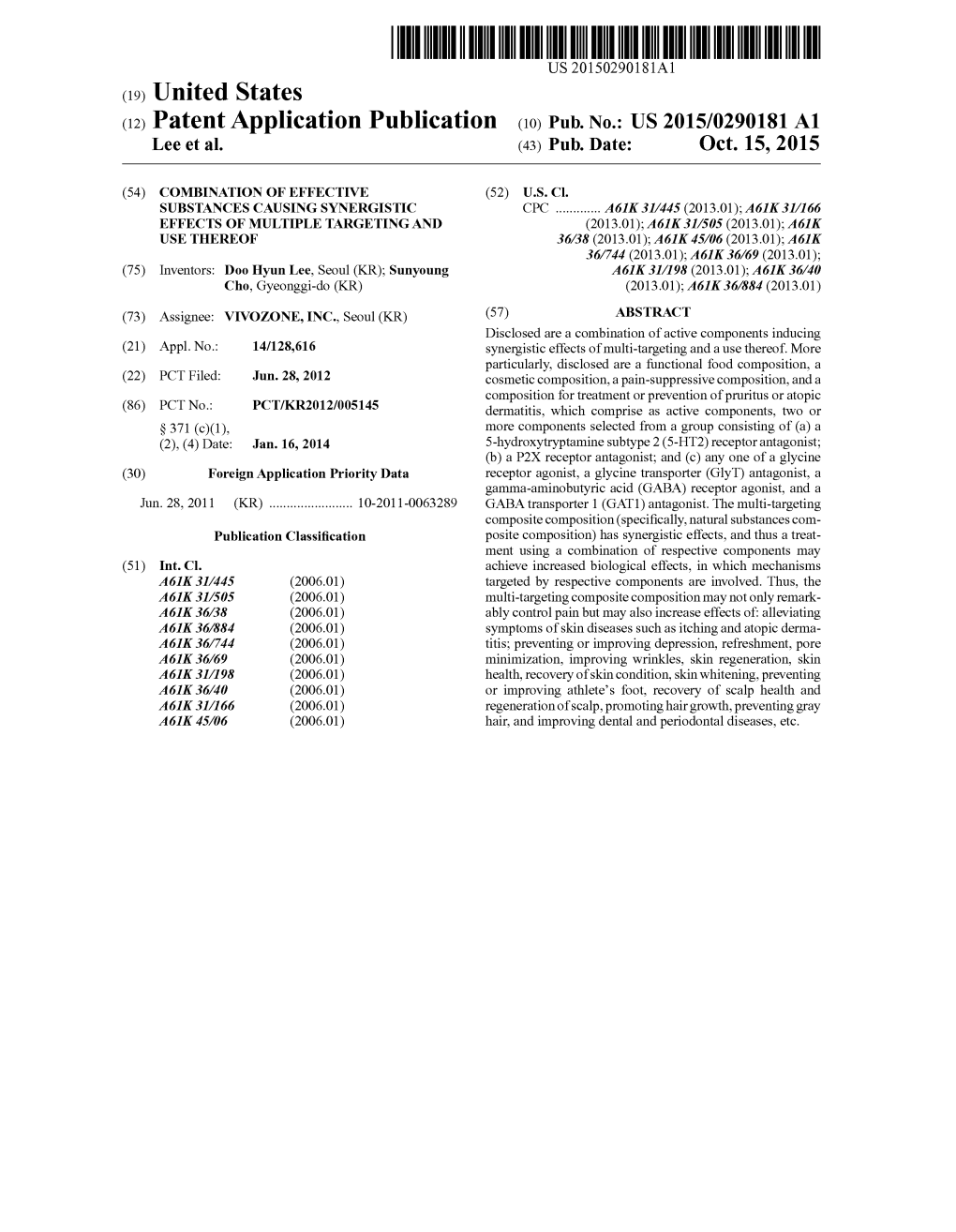 (12) Patent Application Publication (10) Pub. No.: US 2015/0290181 A1 Lee Et Al