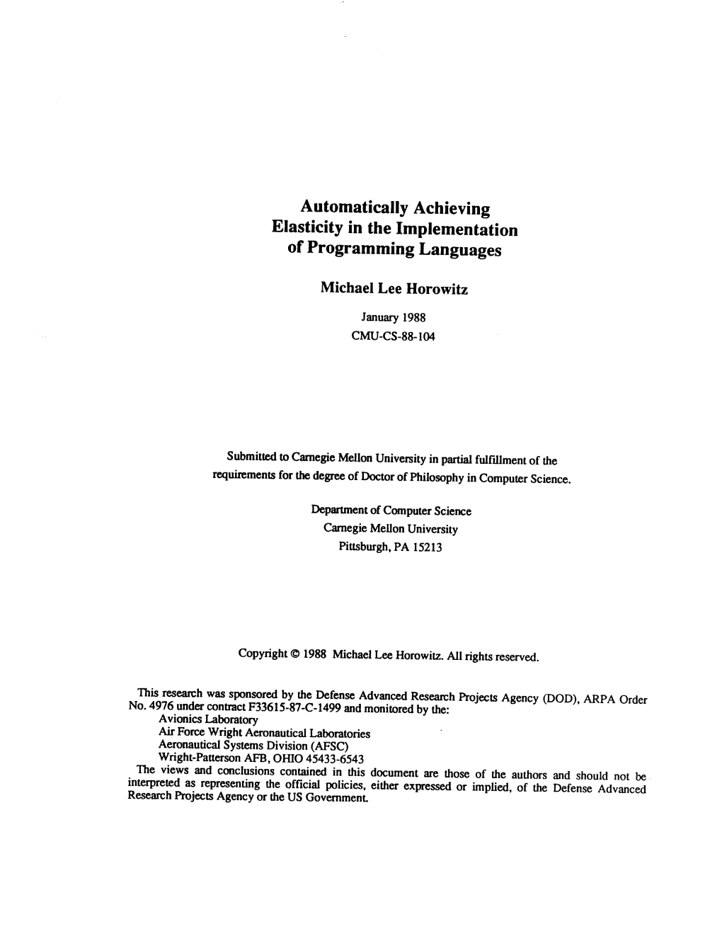 Automatically Achieving Elasticity in the Implementation of Programming Languages Michael Lee Horowitz