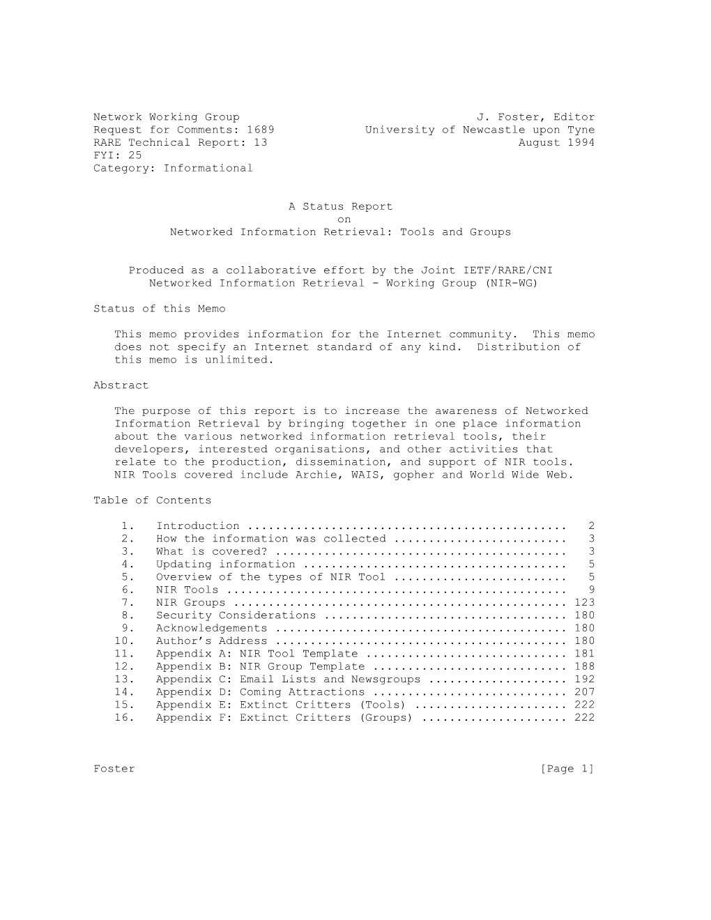 1689 University of Newcastle Upon Tyne RARE Technical Report: 13 August 1994 FYI: 25 Category: Informational