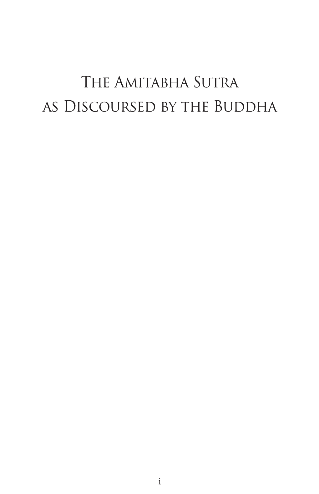 The Amitabha Sutra As Discoursed by the Buddha