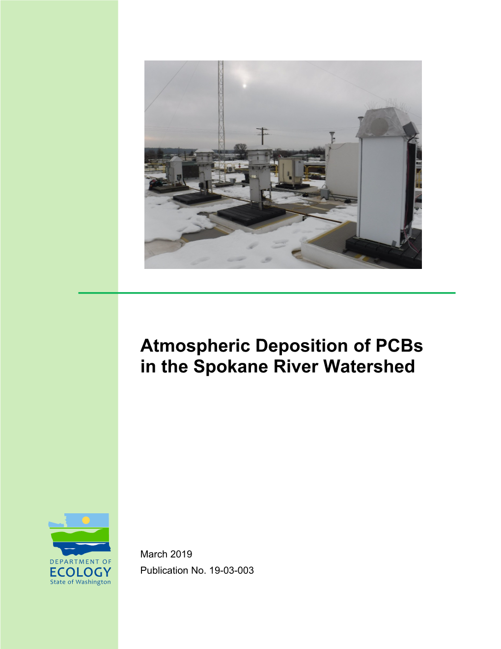 Atmospheric Deposition of Pcbs in the Spokane River Watershed