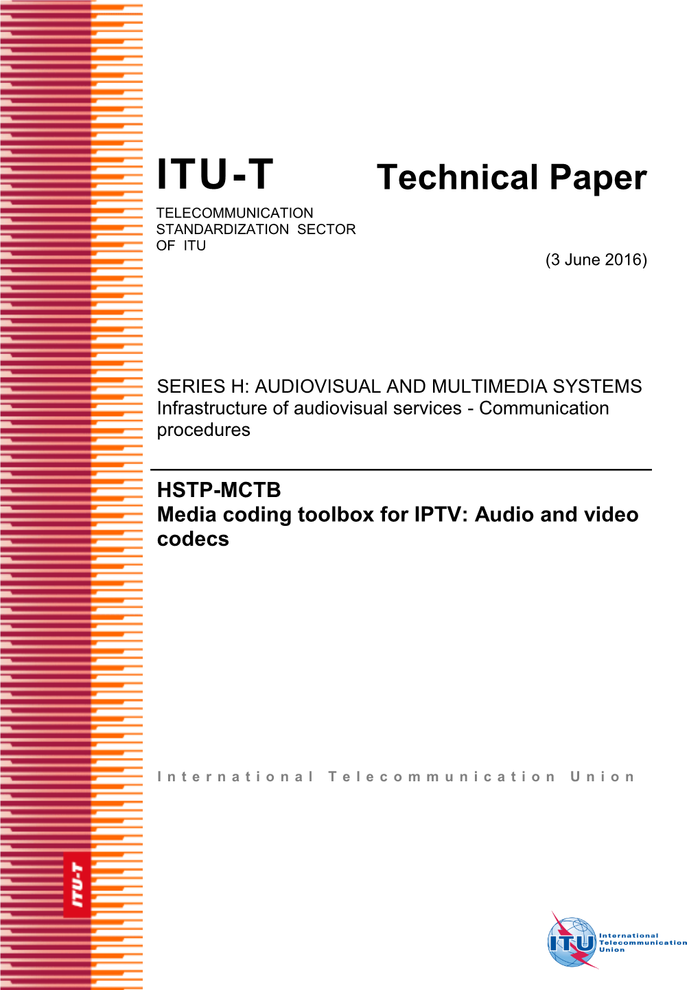 ITU-T Technical Paper HSTP-MCTB "Media Coding Toolbox for IPTV