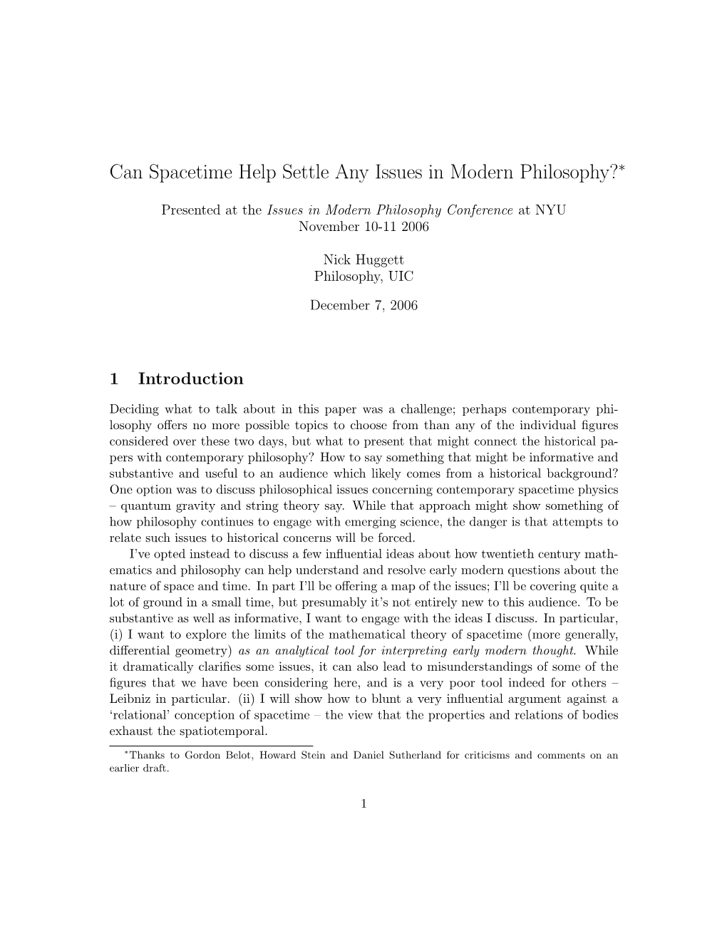 Can Spacetime Help Settle Any Issues in Modern Philosophy?∗