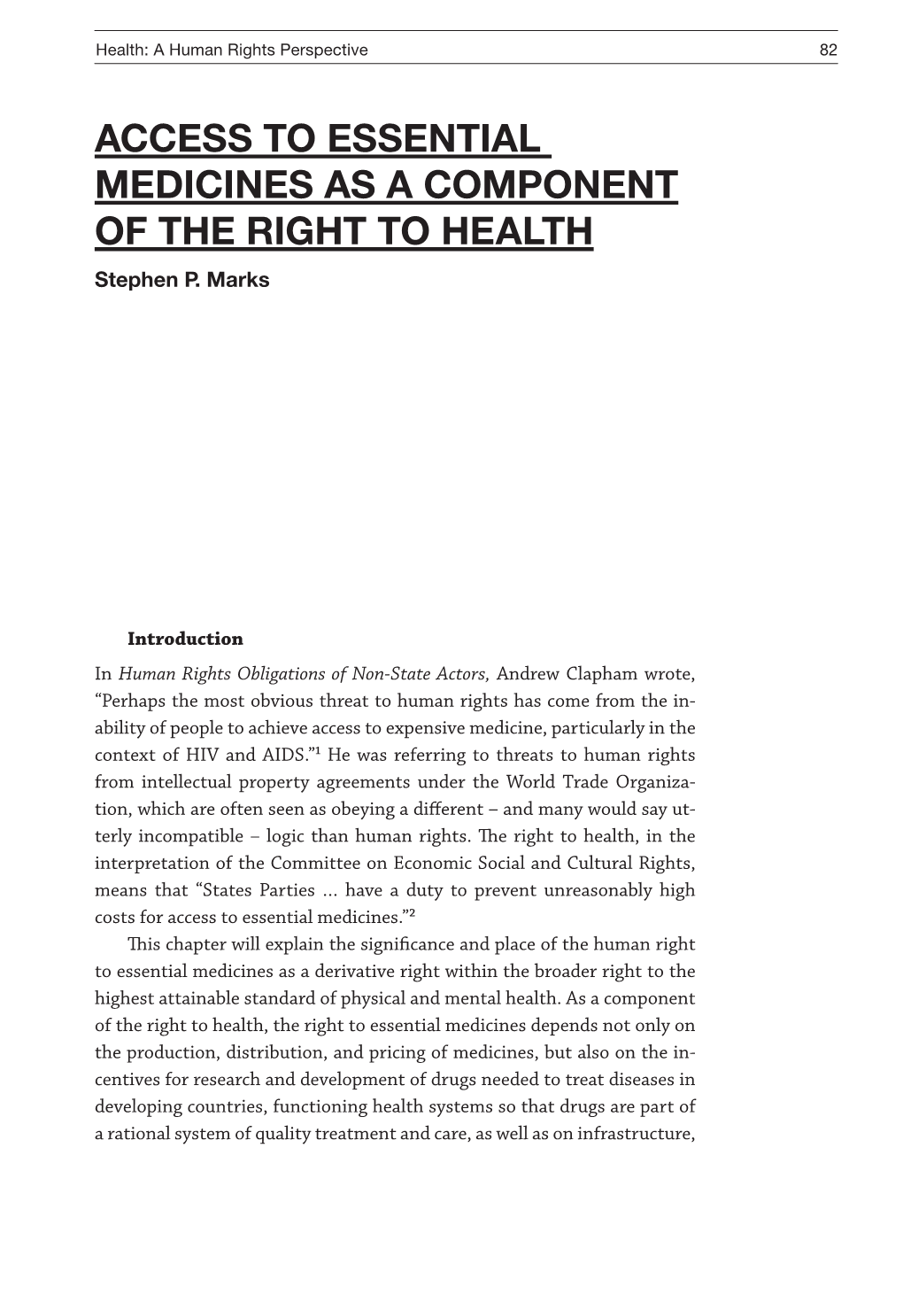 Access to Essential Medicines As a Component of the Right to Health Stephen P