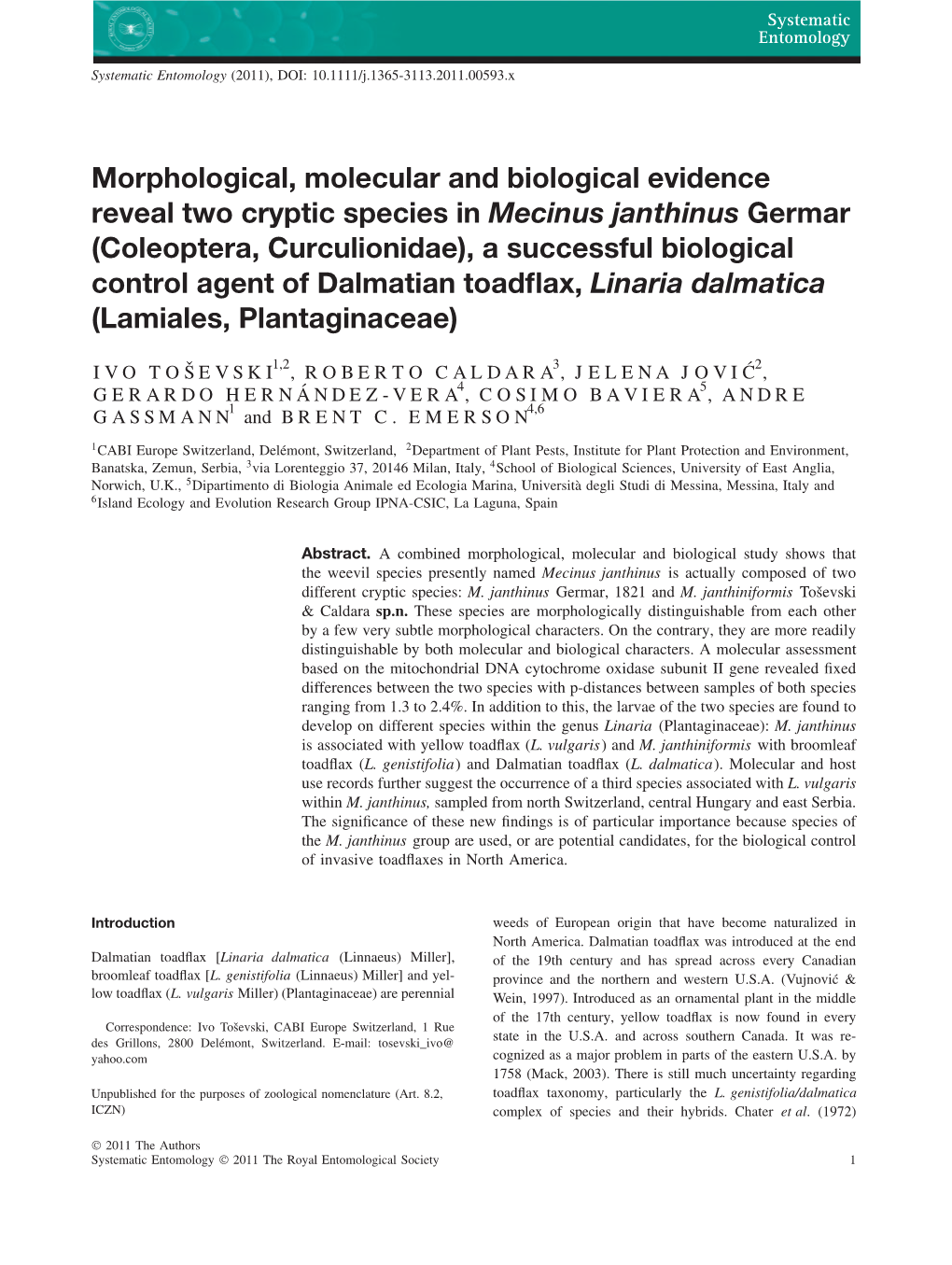 Morphological, Molecular and Biological Evidence