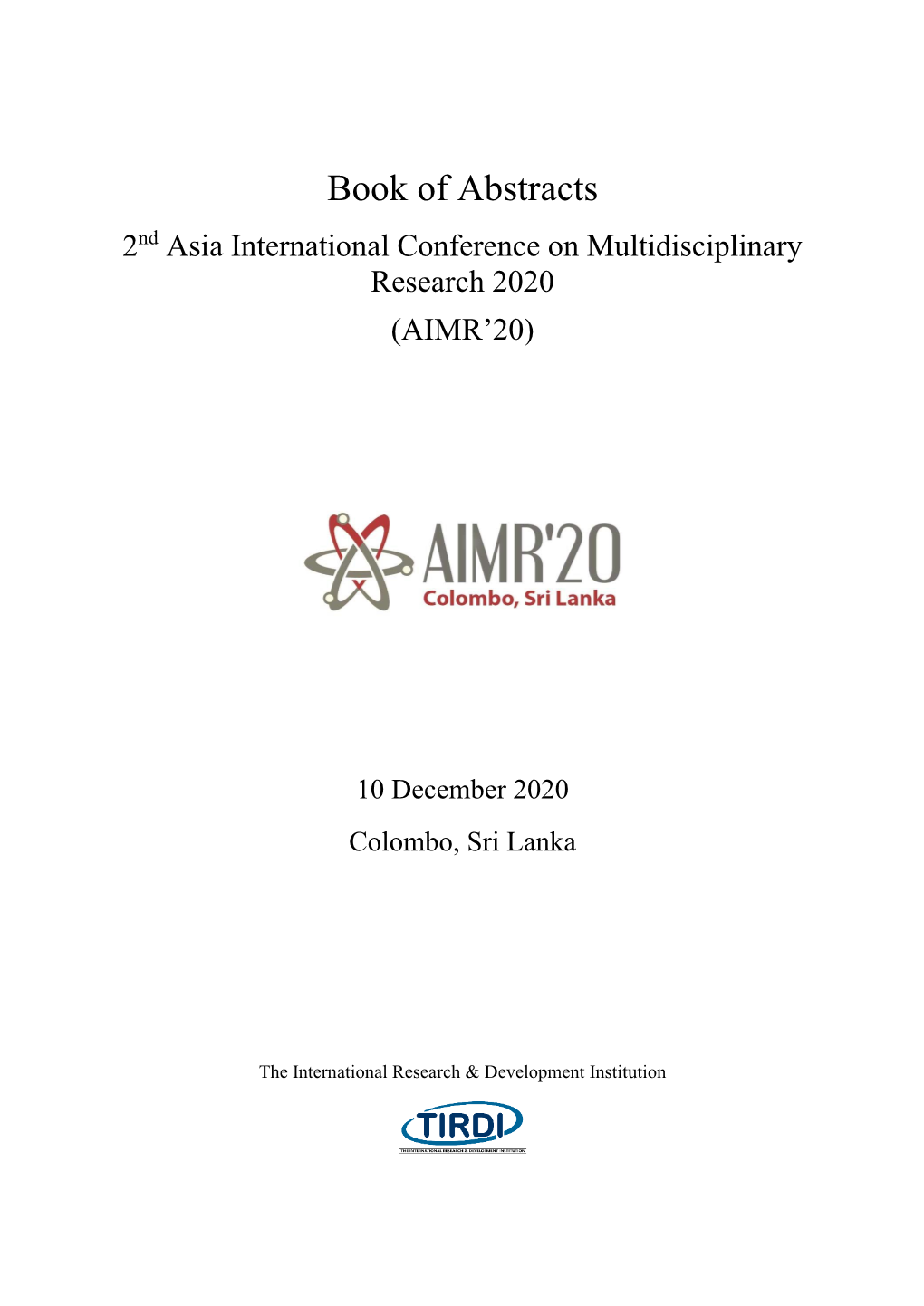 Book of Abstracts 2Nd Asia International Conference on Multidisciplinary Research 2020 (AIMR’20)