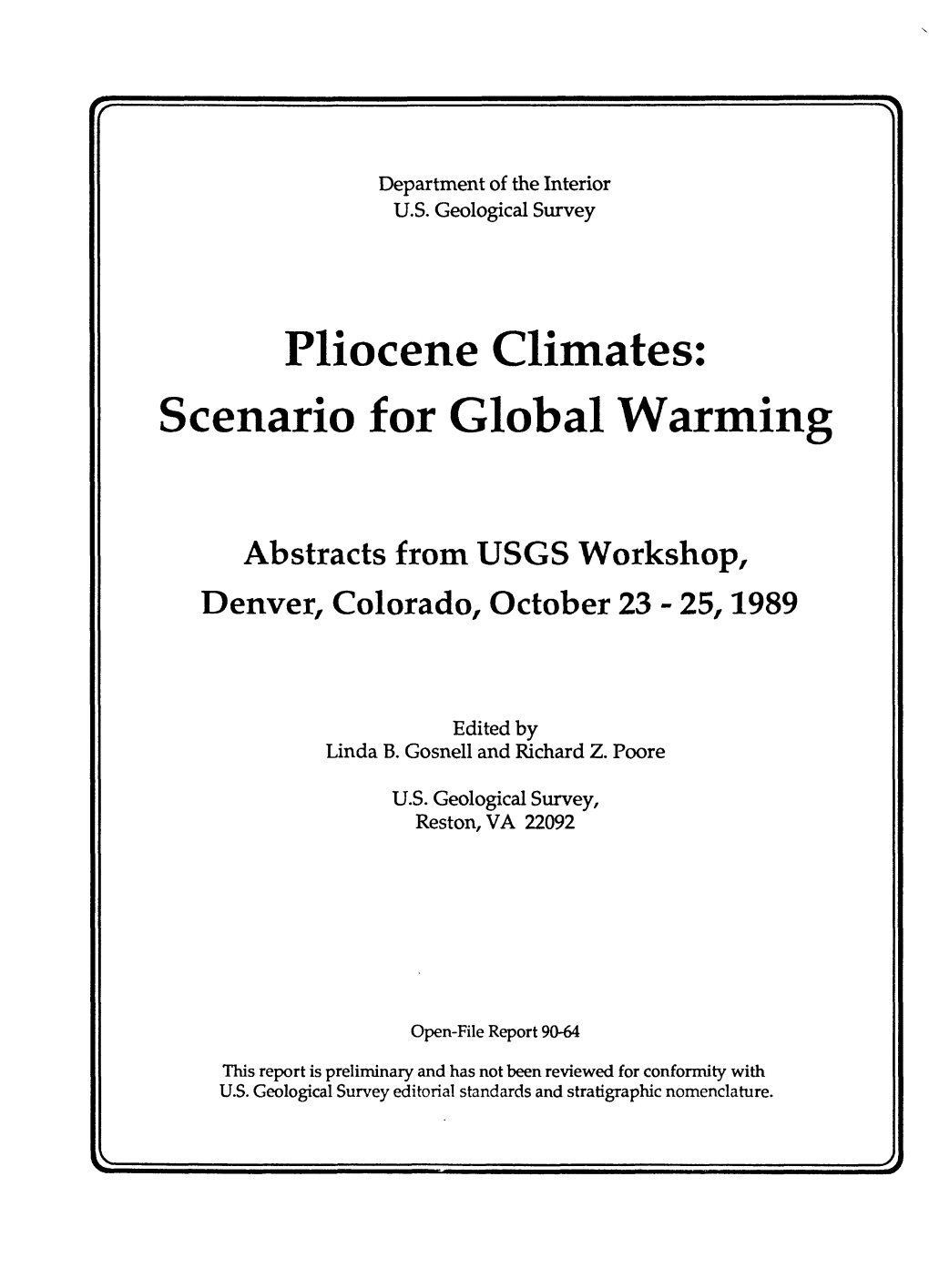 Pliocene Climates: Scenario for Global Warming