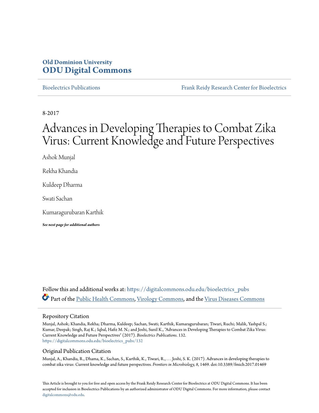 Advances in Developing Therapies to Combat Zika Virus: Current Knowledge and Future Perspectives Ashok Munjal