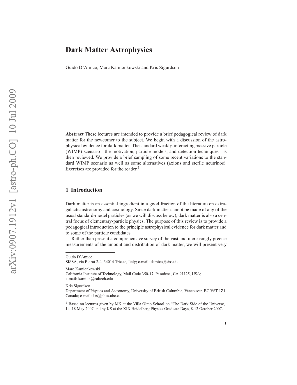 Dark Matter Astrophysics 3 2.1 Galactic Rotation Curves