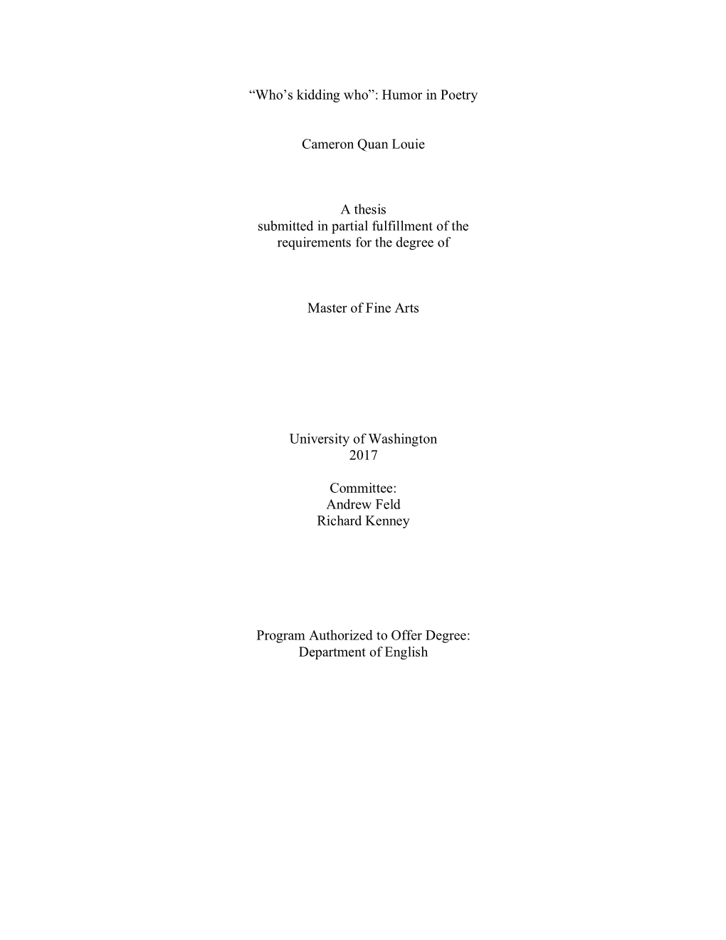 Humor in Poetry Cameron Quan Louie a Thesis Submitted in Partial