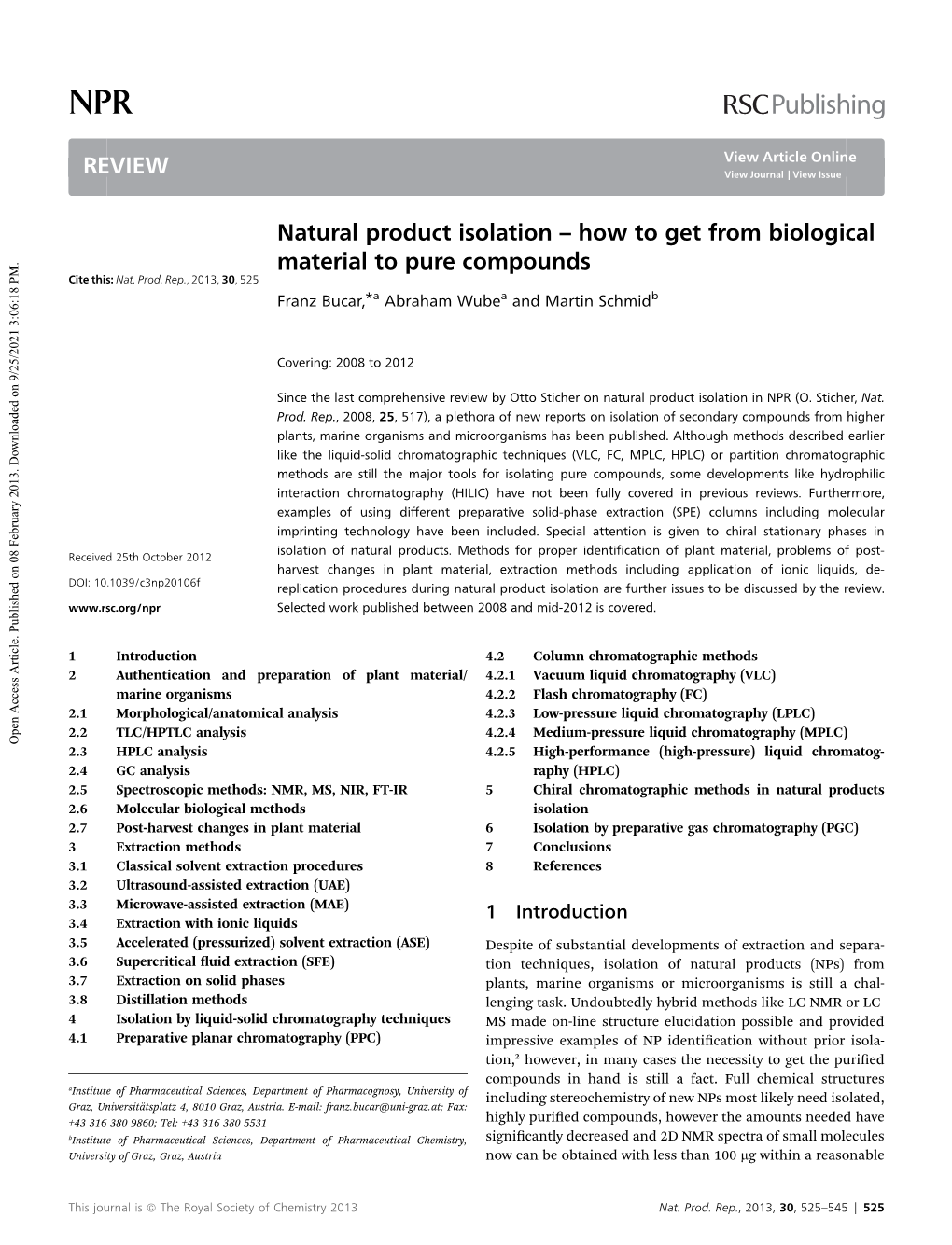 Natural Product Isolation – How to Get from Biological Material to Pure Compounds Cite This: Nat