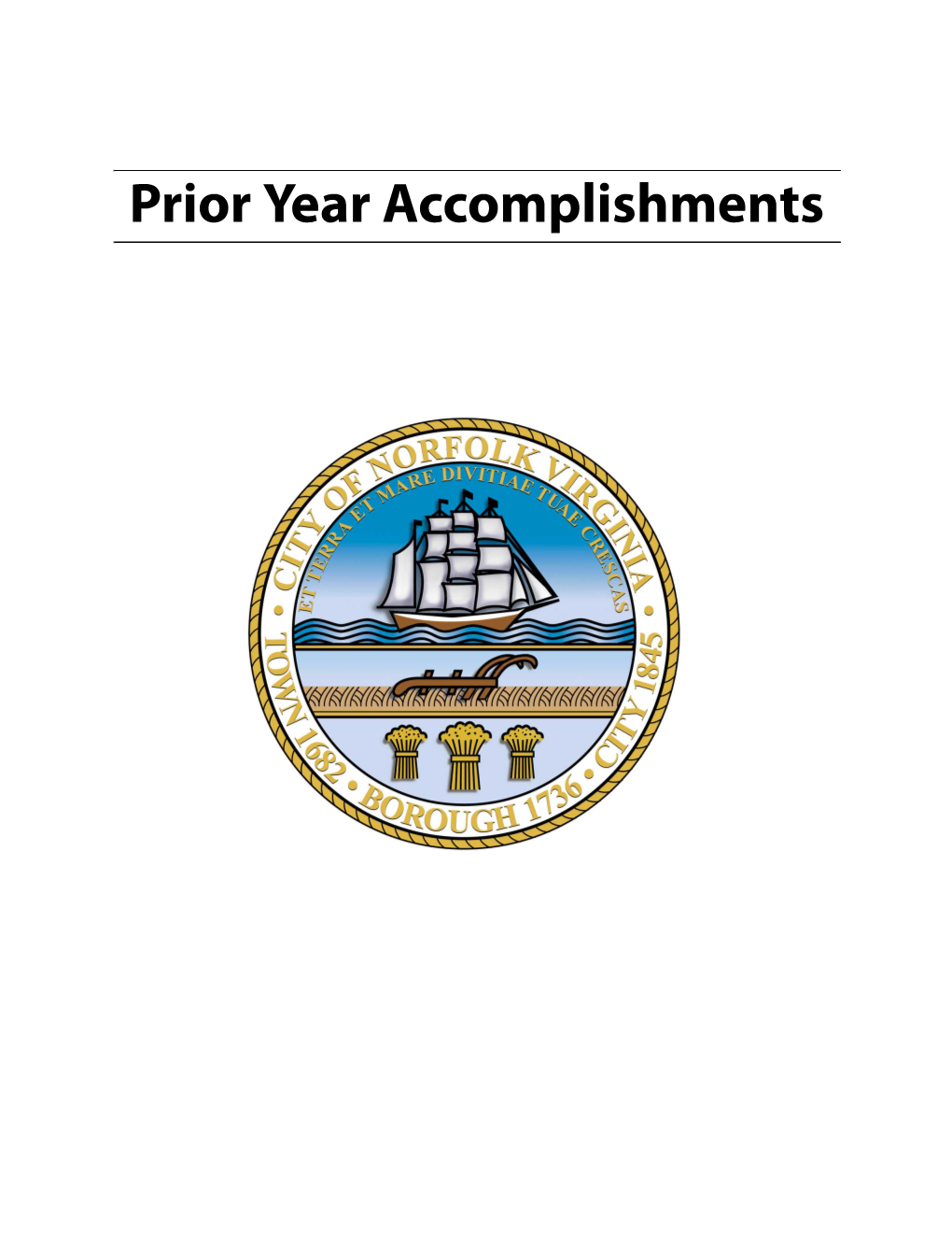 Prior Year Accomplishments This Page Intentionally Left Blank PRIOR YEAR ACCOMPLISHMENTS