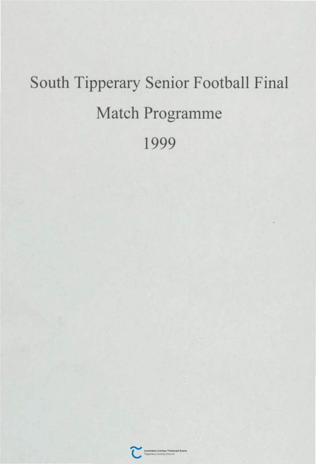 South Tipperary Senior Football Final Match Programme 1999 SOUTH