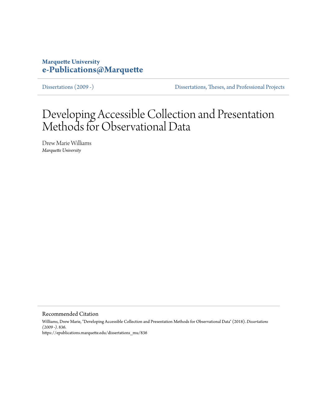 Developing Accessible Collection and Presentation Methods for Observational Data Drew Marie Williams Marquette University