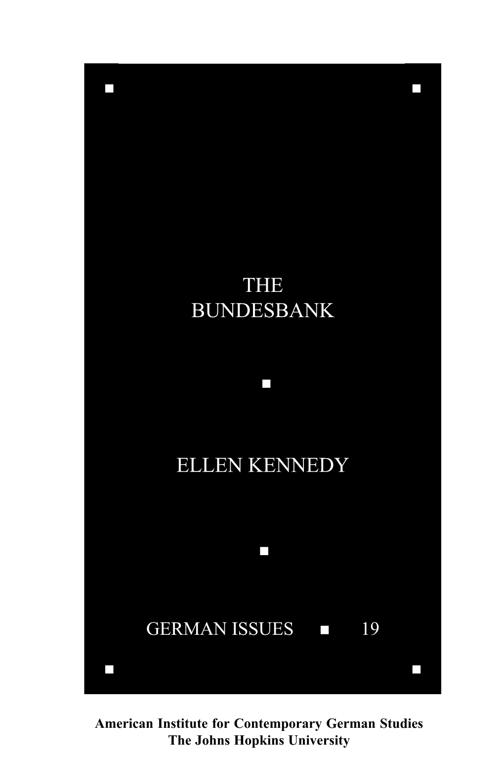 The Bundesbank Ellen Kennedy