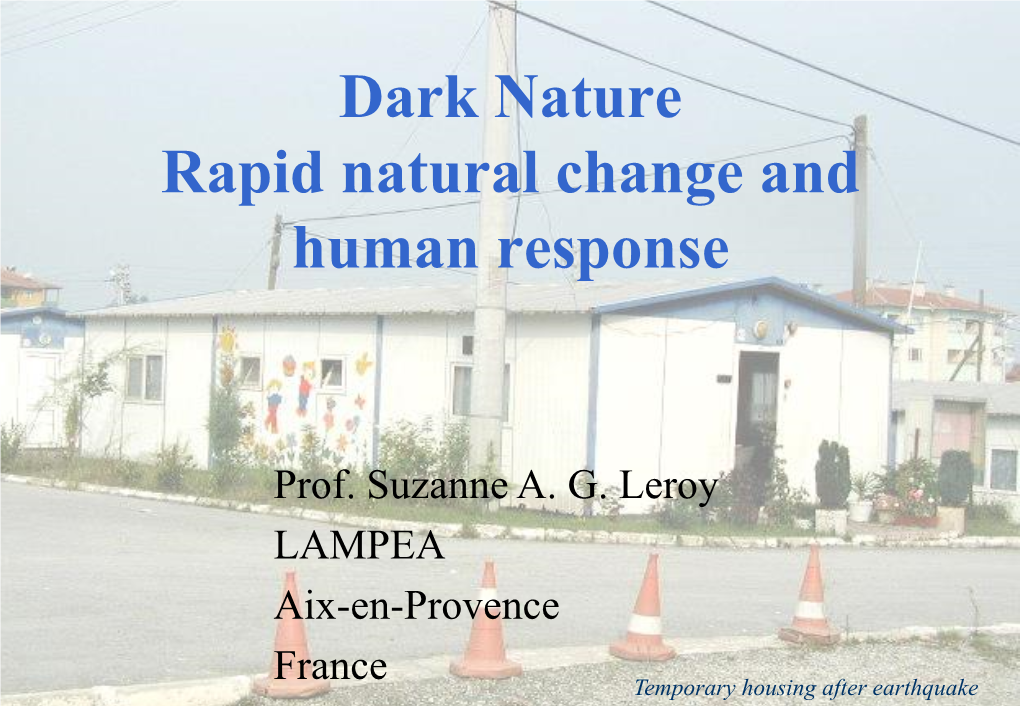 Dark Nature Rapid Natural Change and Human Response