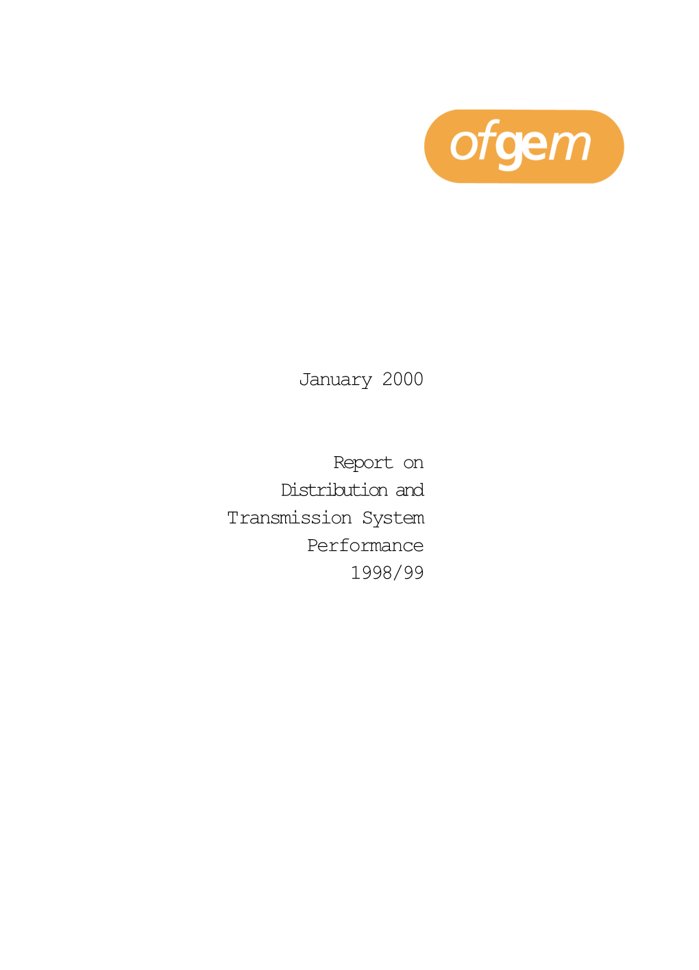 Distribution and Transmission System Performance Report 1998/1999