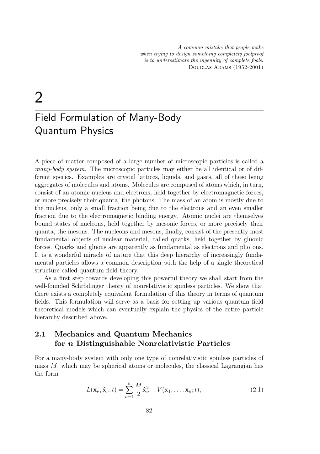 Field Formulation of Many-Body Quantum Physics