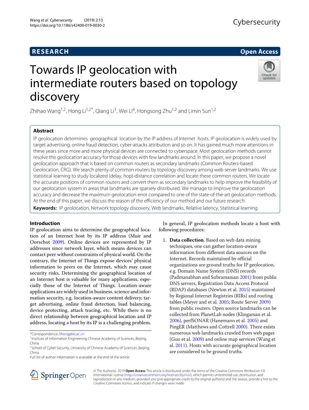 Towards IP Geolocation with Intermediate Routers Based on Topology Discovery Zhihao Wang1,2,Hongli1,2*,Qiangli3,Weili4, Hongsong Zhu1,2 and Limin Sun1,2