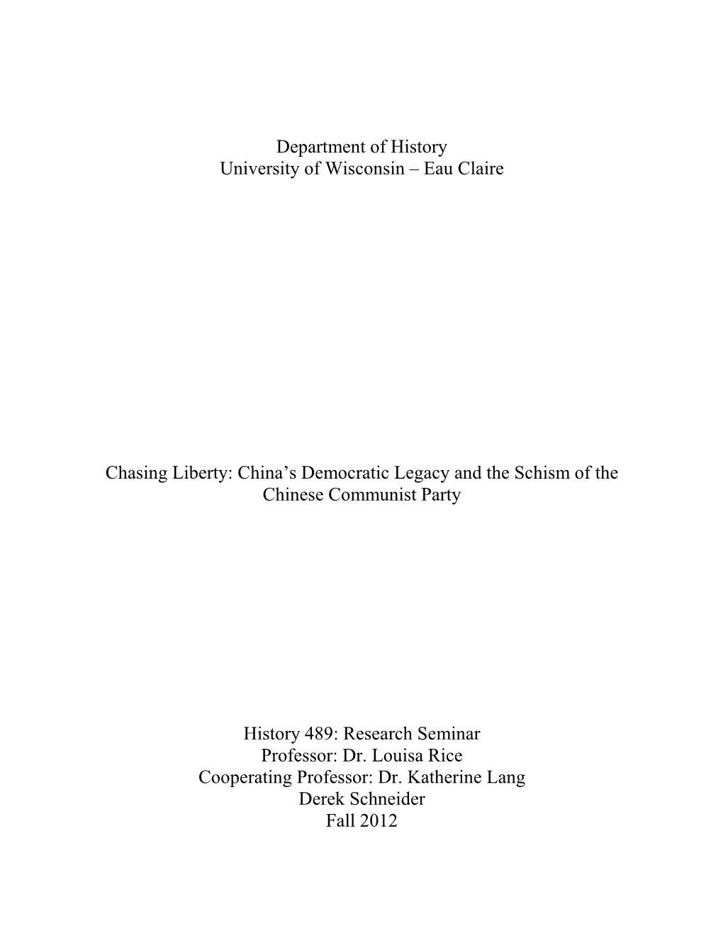 China's Democratic Legacy and the Schism Of