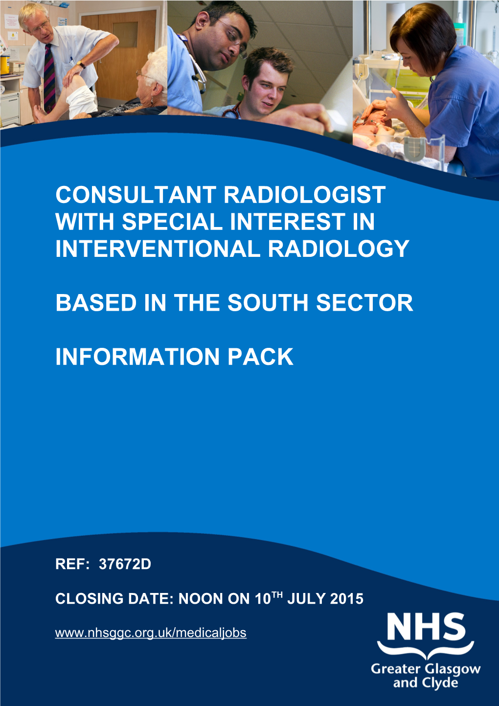 With SPECIAL Interest in Interventional Radiology