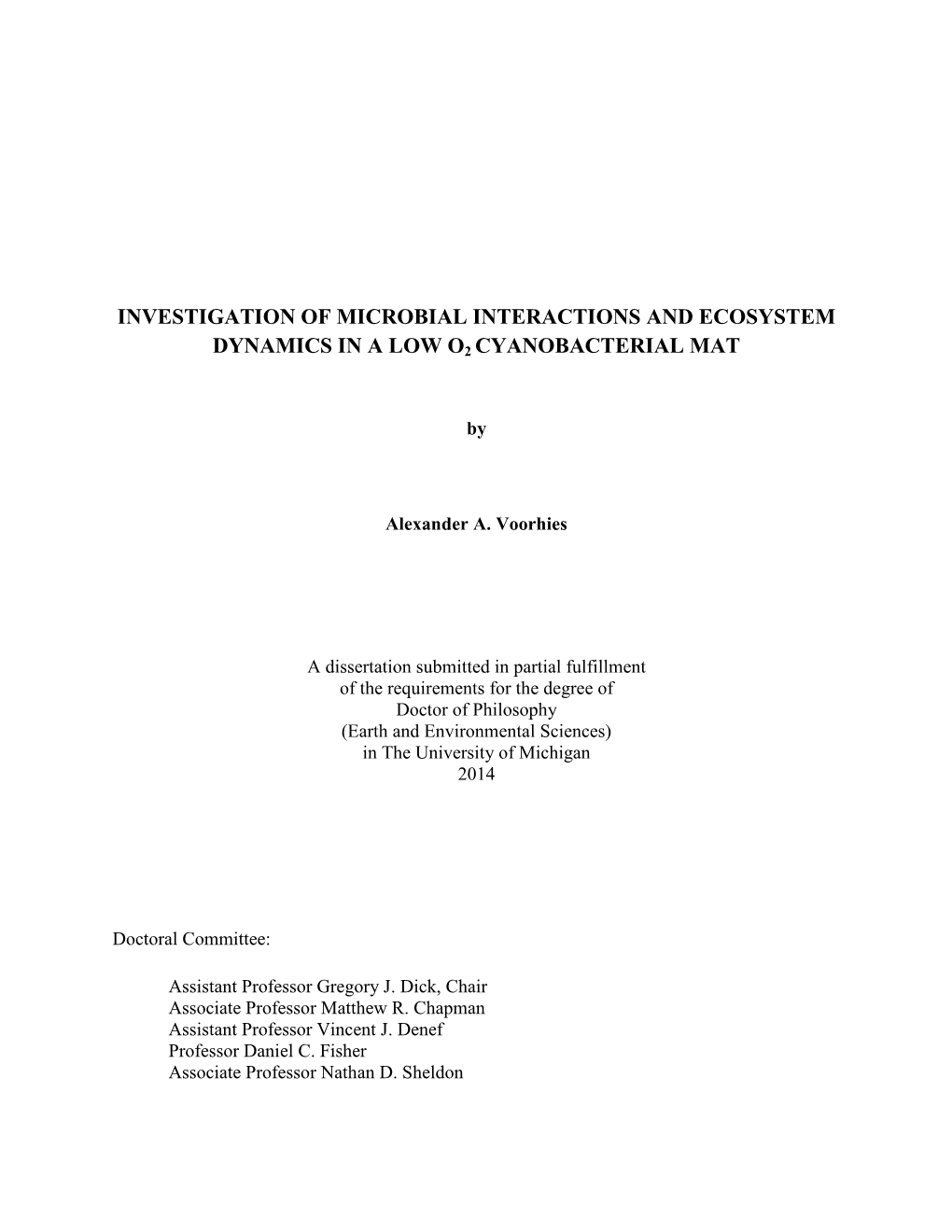 Investigation of Microbial Interactions and Ecosystem