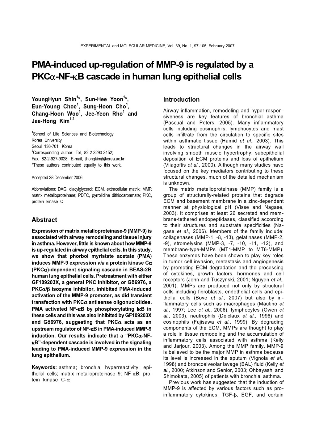 PMA-Induced Up-Regulation of MMP-9 Is Regulated by a Pkcα-NF-Κb Cascade in Human Lung Epithelial Cells