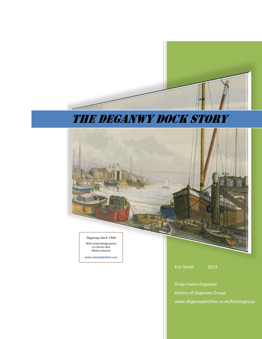 The Deganwy Dock Story