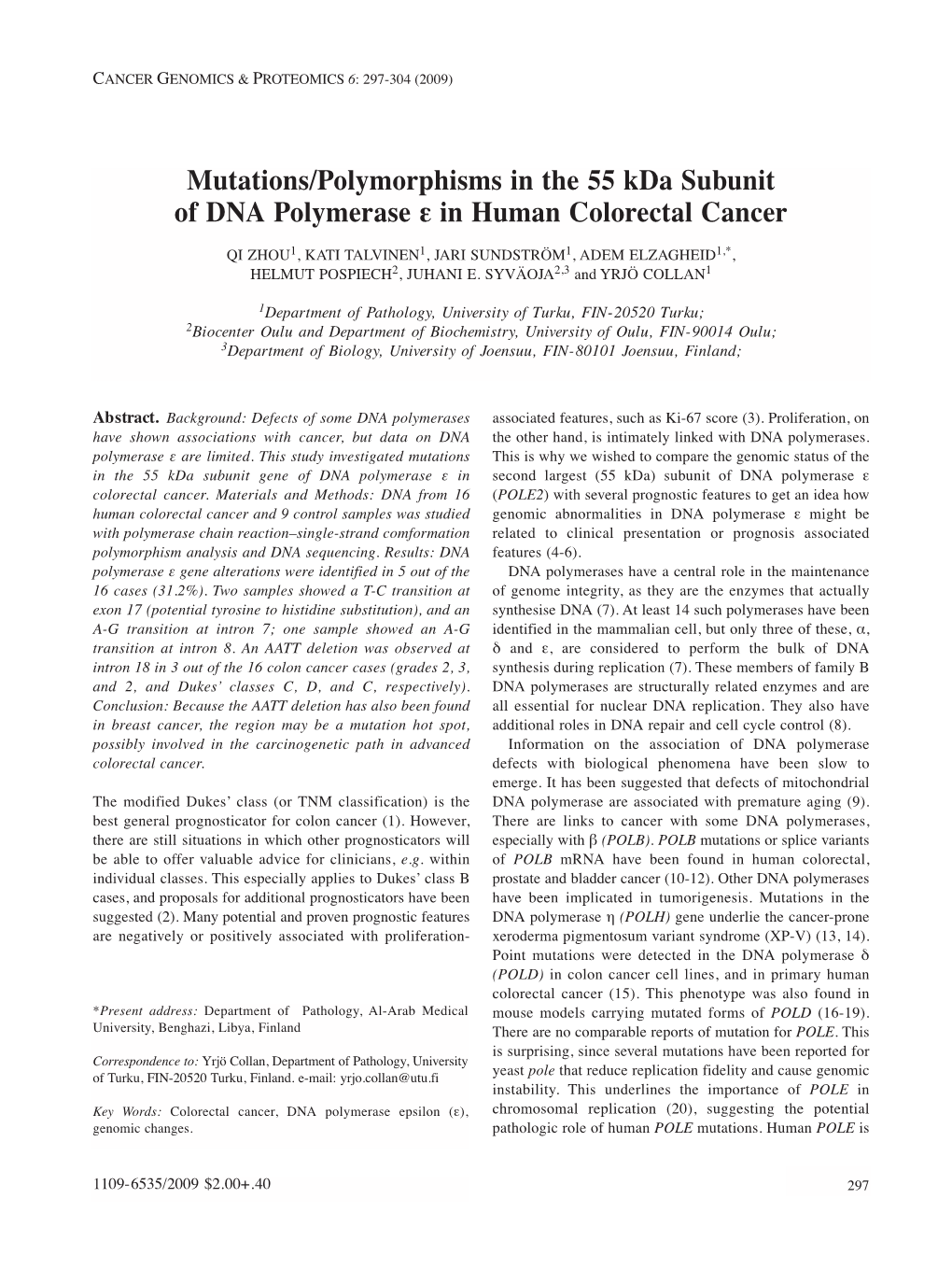 Mutations/Polymorphisms in the 55 Kda Subunit of DNA Polymerase Ε in Human Colorectal Cancer