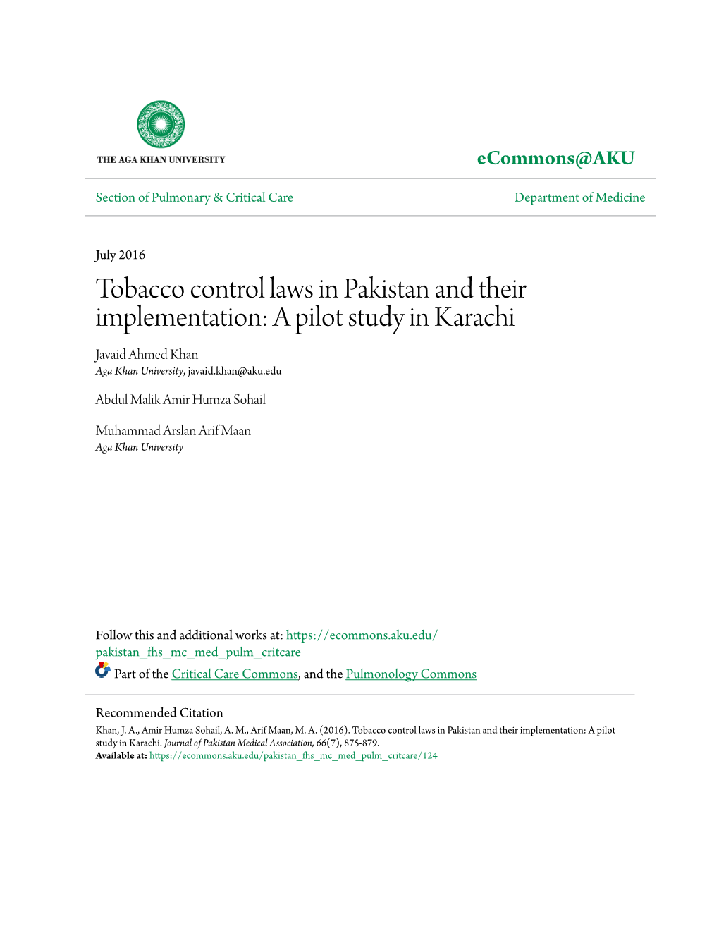 Tobacco Control Laws in Pakistan and Their Implementation: a Pilot Study in Karachi Javaid Ahmed Khan Aga Khan University, Javaid.Khan@Aku.Edu