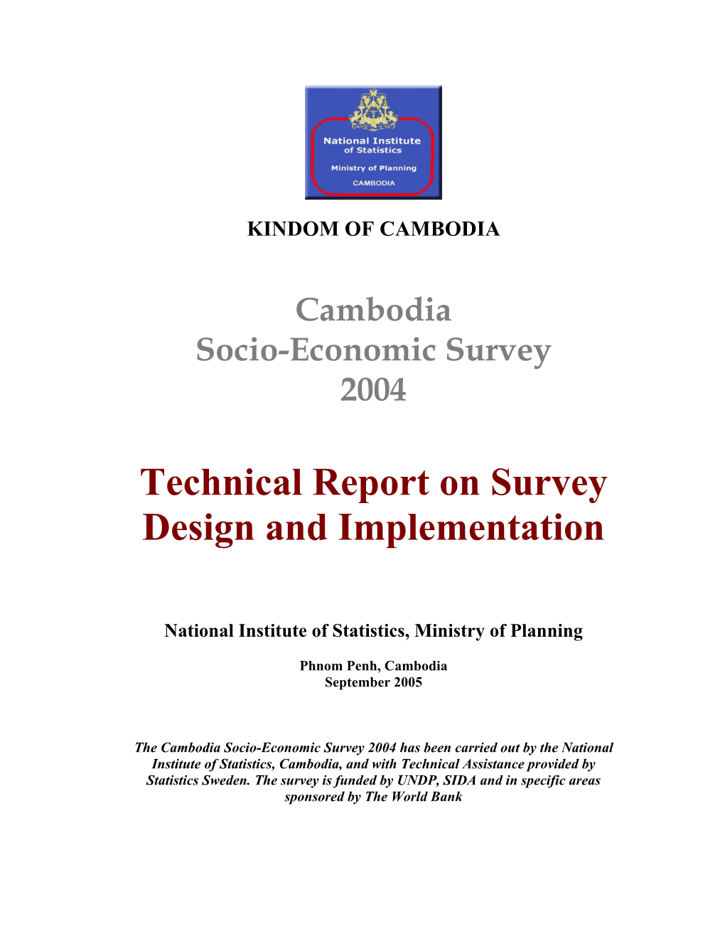 Technical Report on Survey Design and Implementation