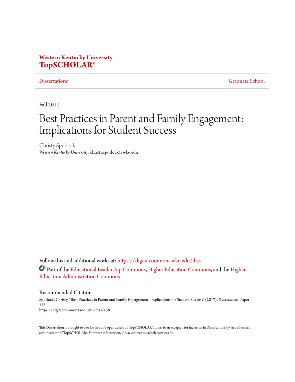 Best Practices in Parent and Family Engagement: Implications for Student Success Christy Spurlock Western Kentucky University, Christy.Spurlock@Wku.Edu