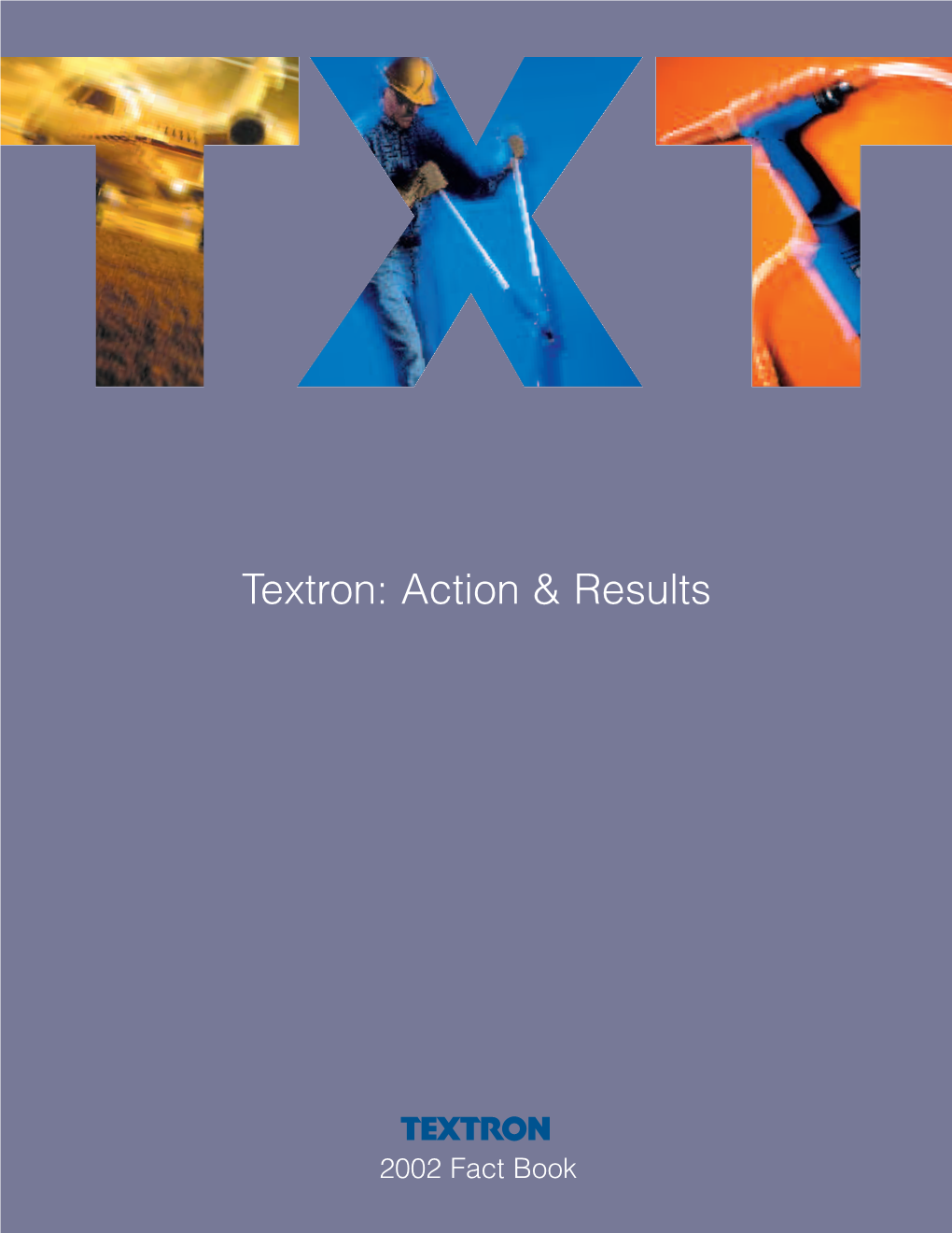 Textron: Action & Results