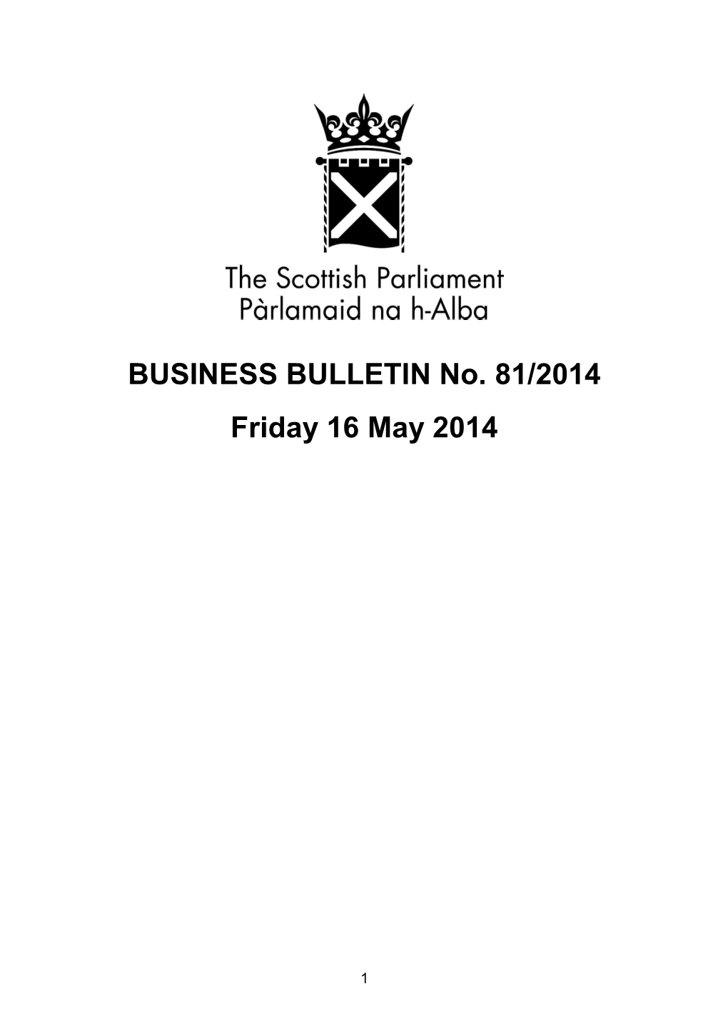 BUSINESS BULLETIN No. 81/2014 Friday 16 May 2014