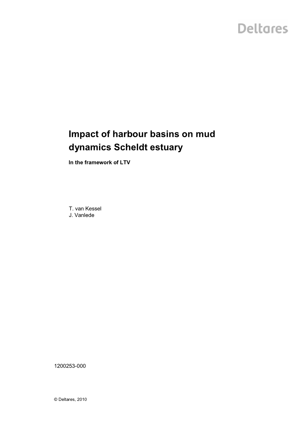 Impact of Harbour Basins on Mud Dynamics Scheldt Estuary