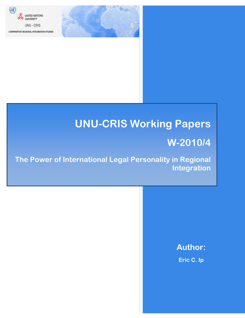 UNU-CRIS Working Papers W-2010/4