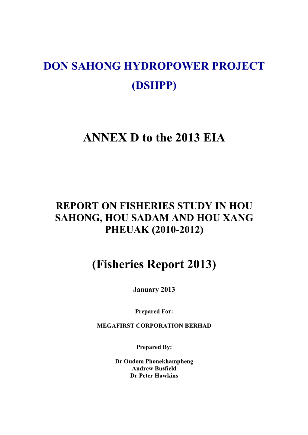 ANNEX D to the 2013 EIA (Fisheries Report 2013)