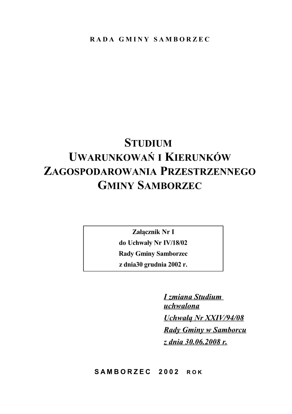 Studium Uwarunkowań I Kierunków Zagospodarowania Przestrzennego Gminy Samborzec