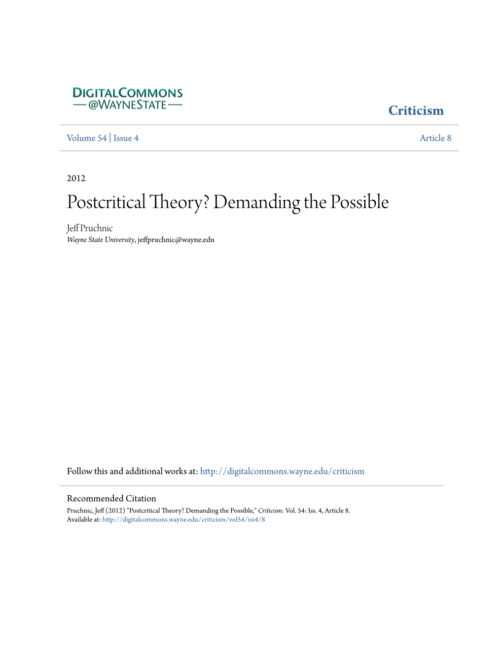 Postcritical Theory? Demanding the Possible Jeff Rp Uchnic Wayne State University, Jeffpruchnic@Wayne.Edu