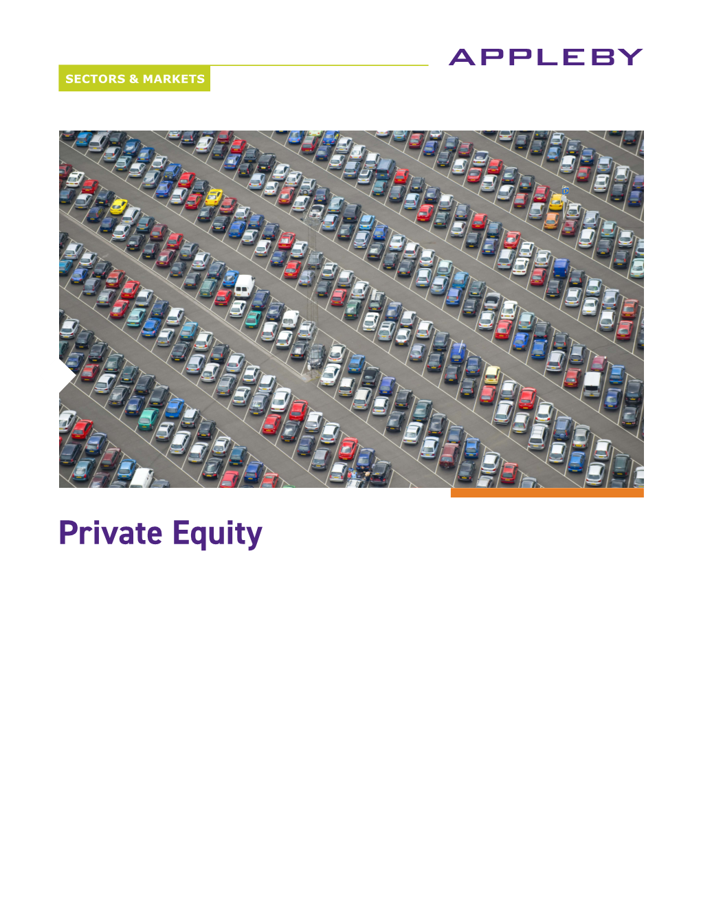 Private Equity SECTORS & MARKETS