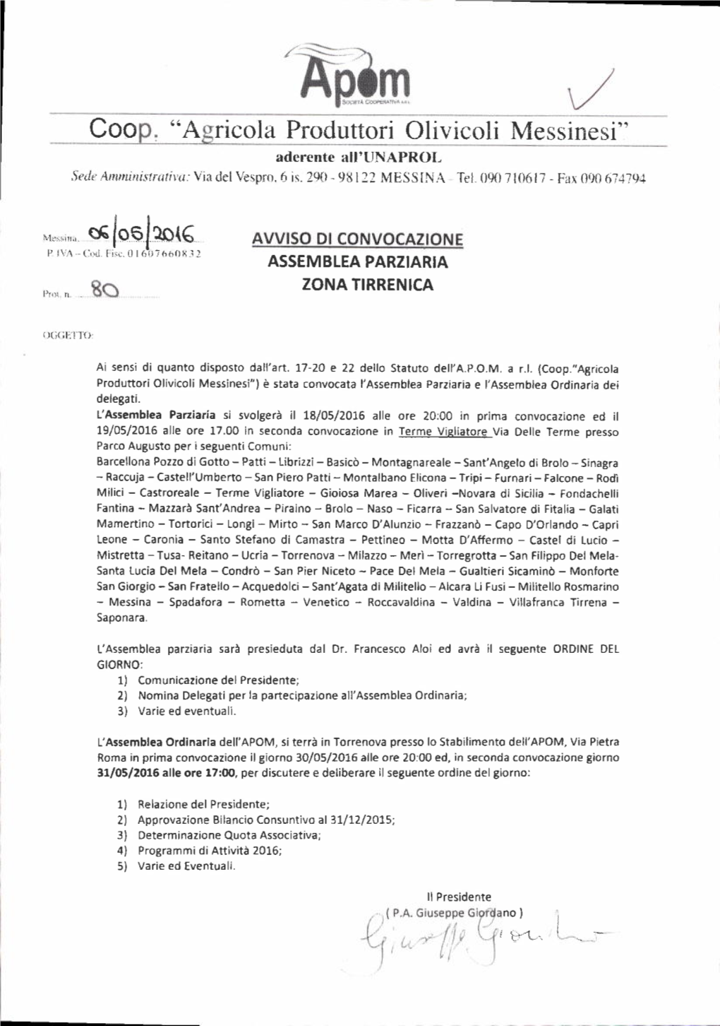 Coo a Ricola Produttori Olivicoli Messinesi" Adcrenre All'llnapr0[ Setlt Anun.Ini,Strurn'a.'Vra Del \Iespro" Ó Is.29{)- 9U122 MHSSTNA Tel.0Q07l06lr--Frx0906ij79.L