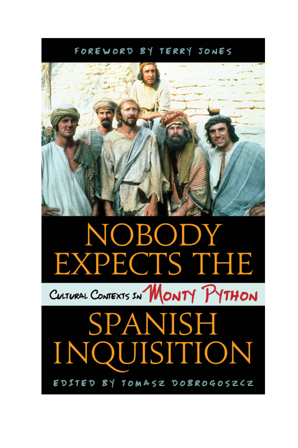 Nobody Expects the Spanish Inquisition