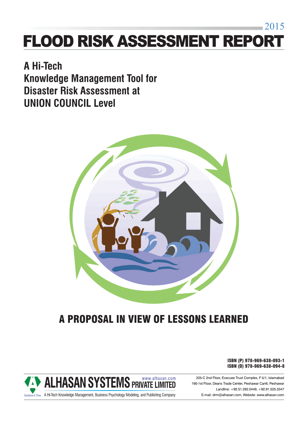 FLOOD RISK ASSESSMENT REPORT a Hi-Tech Knowledge Management Tool for Disaster Risk Assessment at UNION COUNCIL Level