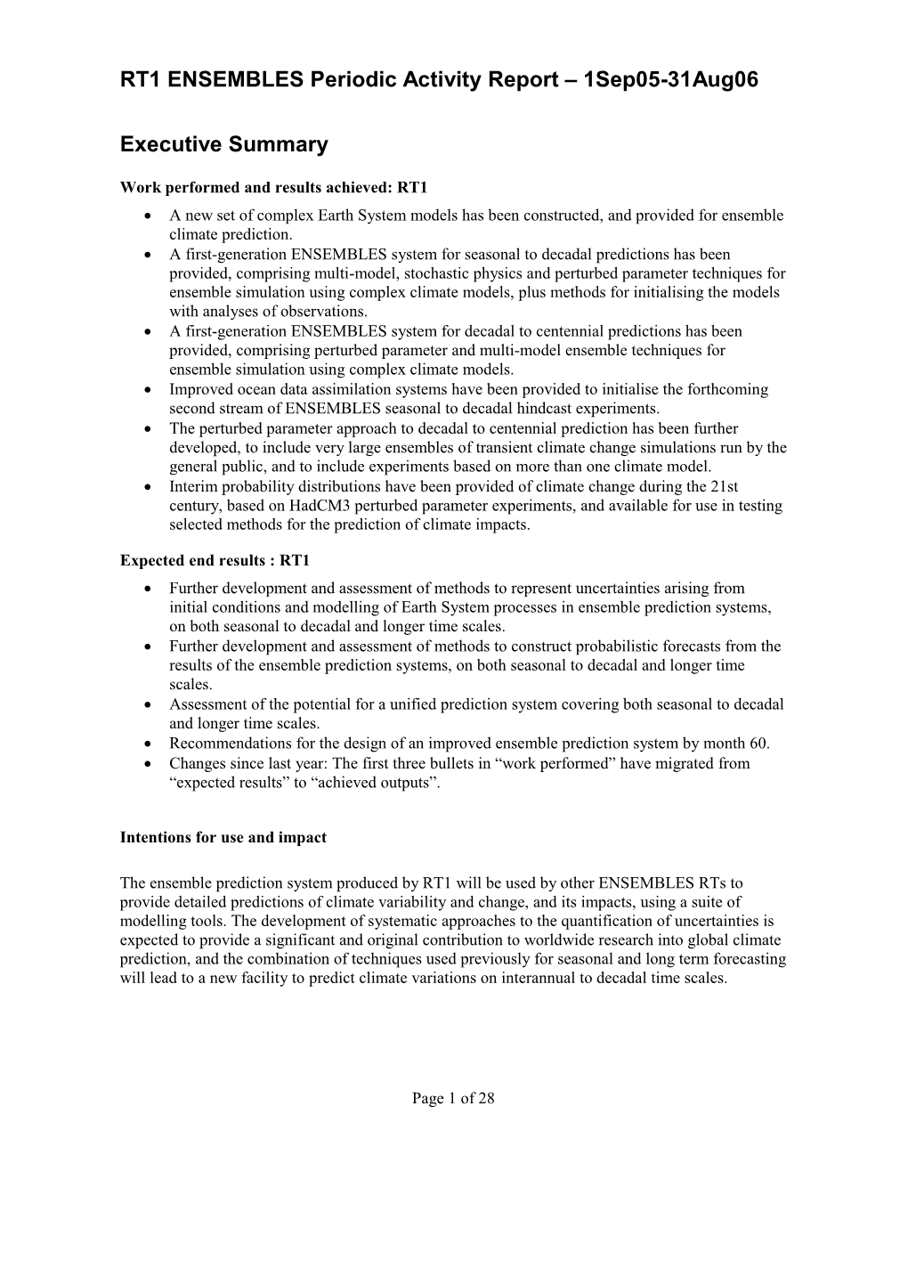 RT1 ENSEMBLES Periodic Activity Report –1Sep05-31Aug06